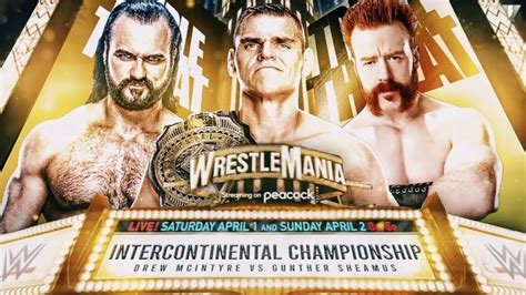 Sheamus Vs Drew Mcintyre Vs Gunther Wrestlemania 39 Intercontinental Championship Match Wwe 2k23