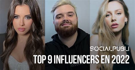 Top 9 de influencers más famosos en 2022 Social Publi Blog