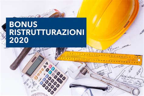 Bonus Ristrutturazioni 2020 SEA