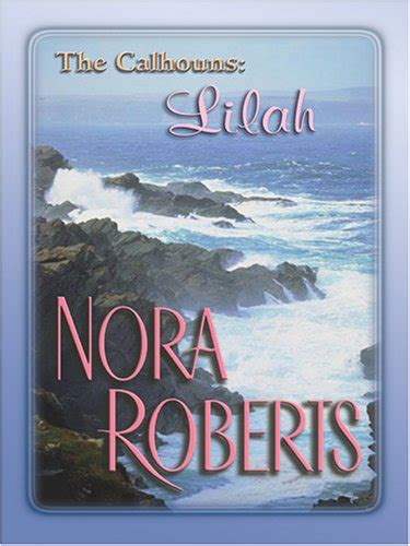 Full The Calhouns Book Series By Nora Roberts And Нора Робъртс