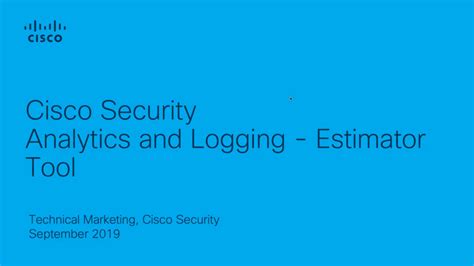 Cisco Security Analytics And Logging Estimator Cisco Video Portal