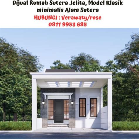 Dijual Rumah Sutera Jelita Model Klasik Minimalis Alam Sutera