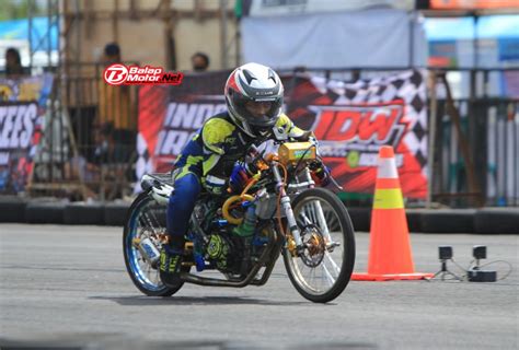 Hasil Juara Drag Bike Idw Seri Yogyakarta Juni