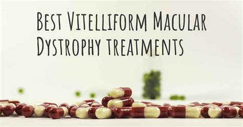 What are the best treatments for Best Vitelliform Macular Dystrophy?