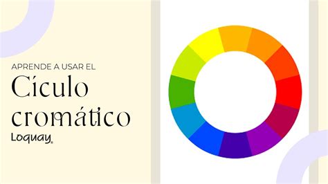 Aprende A Utilizar El Circulo Cromatico En Colorimetria NBKomputer