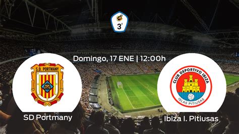 Jornada 12 de la Tercera División previa del duelo SD Portmany Ibiza