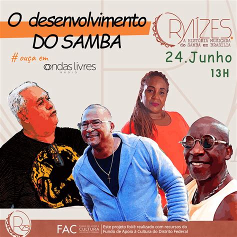 Ouça A História Do Samba Em Brasília Raízes