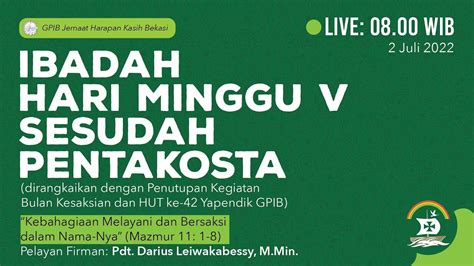 Ibadah Hari Minggu V Sesudah Pentakosta GPIB Jemaat Harapan Kasih