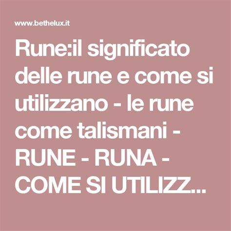 Rune Il Significato Delle Rune E Come Si Utilizzano Le Rune Come