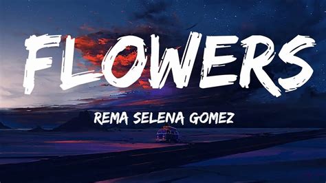 Miley Cyrus Flowers Lyrics Rema Selena Gomez Calm Down Mix Youtube