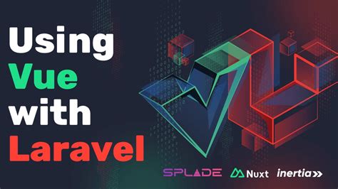 The Ultimate Guide For Using Vuejs With Laravel Vue School Articles