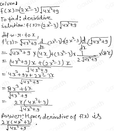 Solved Differentiate The Given Functions Using Appropriate Method I Fx2x2 3 Sqrt4x29