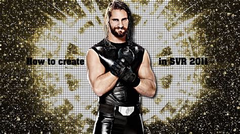 How To Create Seth Rollins In Wwe Svr Youtube