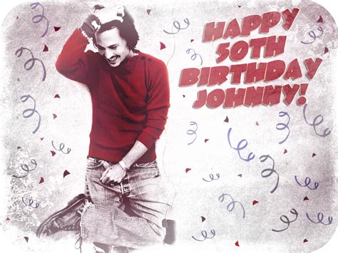 HAPPY BIRTHDAY JOHNNY! - Johnny Depp Fan Art (34676162) - Fanpop