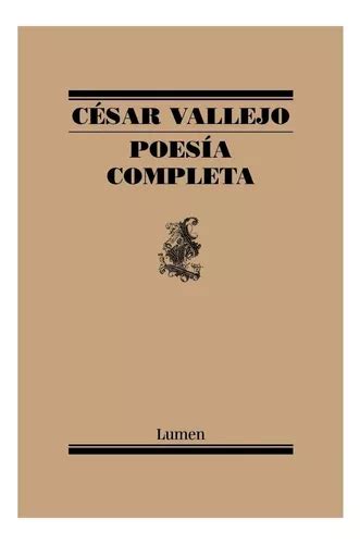 Libro Poesía Completa Cesar Vallejo Lumen MercadoLibre