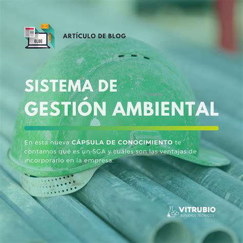 Importancia del Sistema de Gestión Ambiental en la empresa