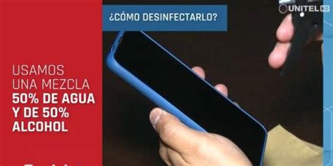 Conozca C Mo Desinfectar Su Tel Fono Celular Para Evitar Contraer Contagios