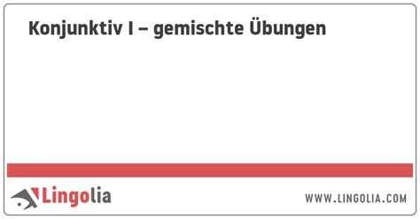 Konjunktiv I Gemischte Bungen Konjunktiv Indirekte Rede