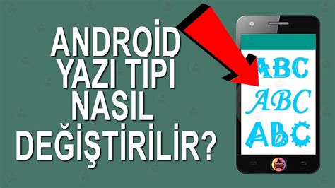 Android Telefonun Yazı Tipi Nasıl Değiştirilir Rootsuz Yazı Tipi Değiştirme Youtube