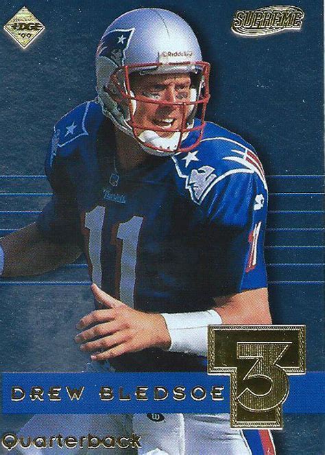 Drew Bledsoe1999 99 Collector S Edge Supreme T3 T3 09 New England