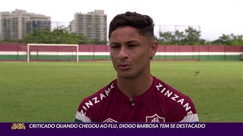 V Deo Criticado Quando Chegou Ao Flu Diogo Barbosa Tem Se Destacado