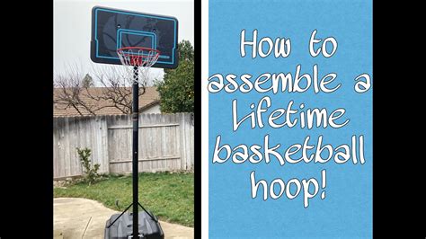 How To Assemble A Lifetime Basketball Hoop Youtube