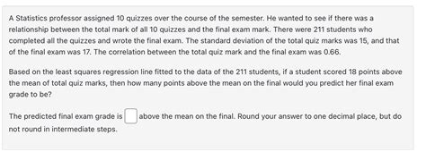 Solved A Statistics Professor Assigned Quizzes Over The Chegg