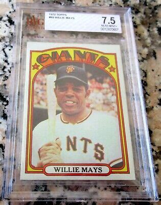 WILLIE MAYS 1972 Topps 49 BVG 7 5 Near Mint SF Giants HOF RIP 06 18