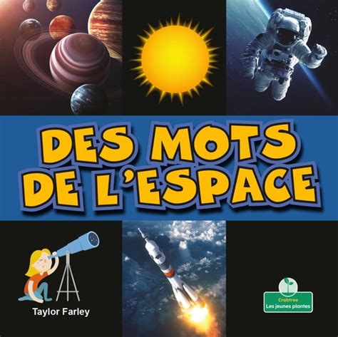 Mes Premiers Mots De Science My First Science Words Des Mots De L