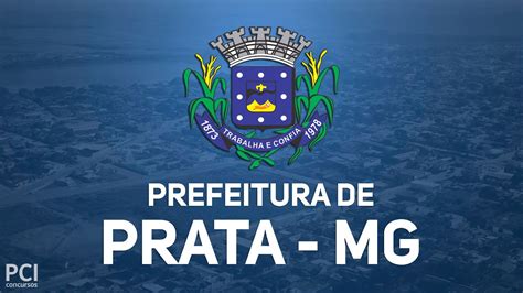 Concurso Público é anunciado pela prefeitura de Prata MG YouTube