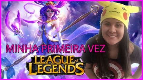 League Of Legends Minha Primeira Vez No Lol Youtube