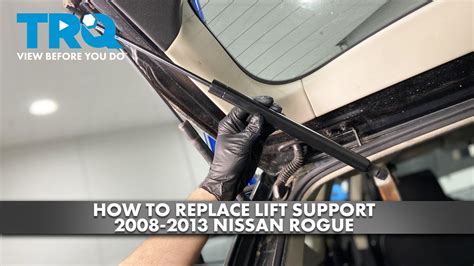 How To Replace Lift Support 2008 2013 Nissan Rogue YouTube