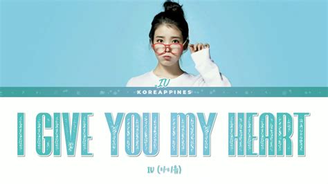 Iu 아이유 I Give You My Heart 마음을 드려요 가사 Lyrics Hanromeng가사 Youtube