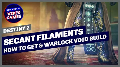 How To Get Secant Filaments Exotic Warlock Legs Plus Void Warlock Pve