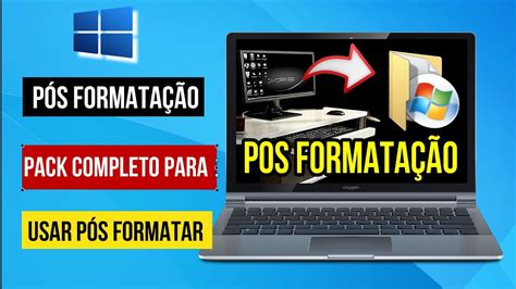 P S Formata O Pack Completo Para Usar P S Formatar O Pc E Otimizaro