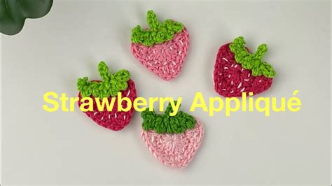 How To Crochet Strawberry Applique Youtube