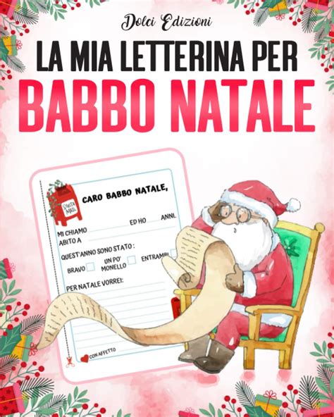 Buy La Mia Letterina Per Babbo Natale Lettere Colorate E Buste Di