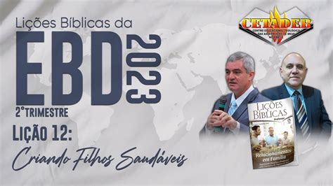 Ebd Li O Trimestre Criando Filhos Saud Veis Youtube