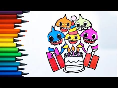 How To Coloring A Cute Baby Shark Birthday How To Drawing Baby Shark