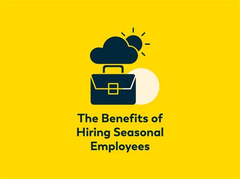 The Benefits of Hiring Seasonal Employees