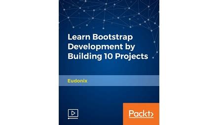 Learn Bootstrap Development By Building Projects