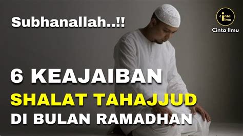 Subhanallah Inilah Keajaiban Shalat Tahajjud Di Bulan Ramadhan