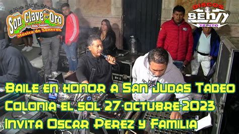 SONIDO SON CLAVE DE ORO COLONIA DEL SOL CD NEZA OSCAR PEREZ Y FAMILIA