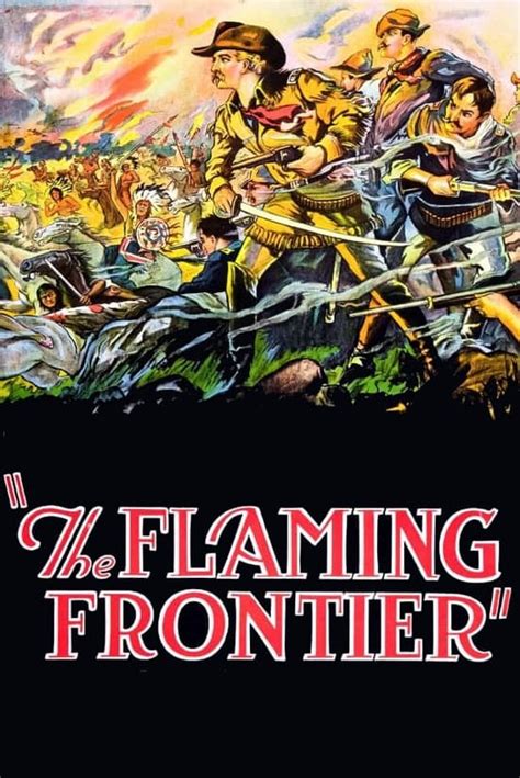 The Flaming Frontier The Poster Database Tpdb