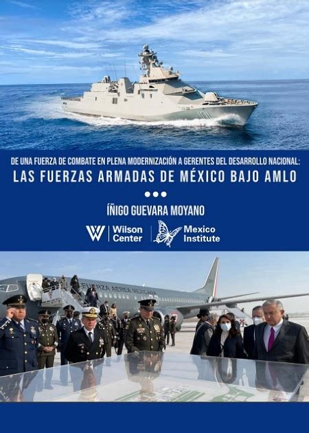 Las fuerzas armadas de México bajo AMLO de una fuerza de combate en