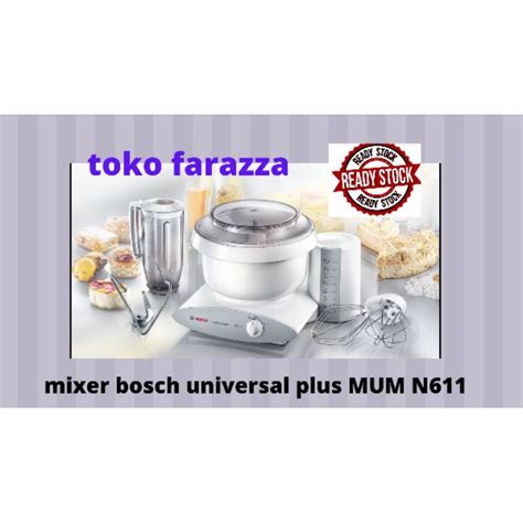 Jual Mixer Bosch Universal Plus MUM 6N11 Shopee Indonesia