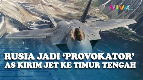 Gegara Ulah Rusia As Kerahkan Jet Tempur Di Timur Tengah Youtube