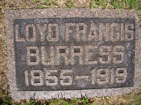 Loyd Francis Burress Find A Grave Memorial