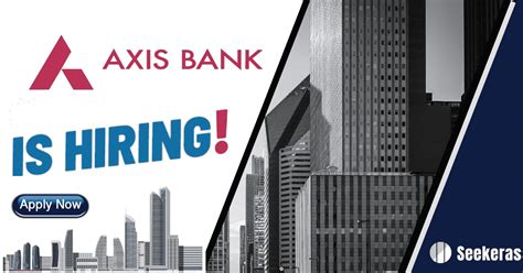 Axis Bank Walk In Drive 2024 For Multiple Roles