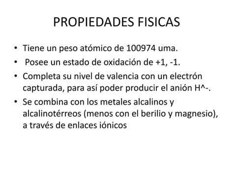 Propiedades Fisicas Y Quimicas Del Hidrogeno Ppt